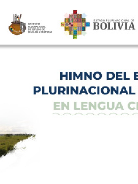 Himno del Estado Plurinacional de Bolivia en Lenguas Originarias