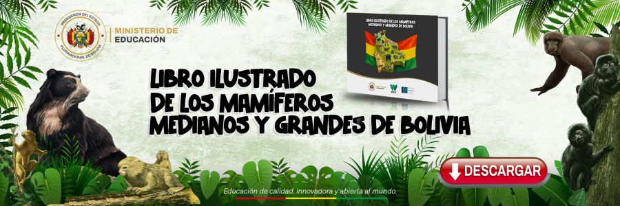 LIBRO ILUSTRADO DE LOS MAMÍFEROS MEDIANOS Y GRANDES DE BOLIVIA